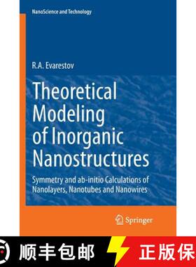 【3-4周达】Theoretical Modeling of Inorganic Nanostructures : Symmetry and ab-initio Calculations of ... [9783662521205]
