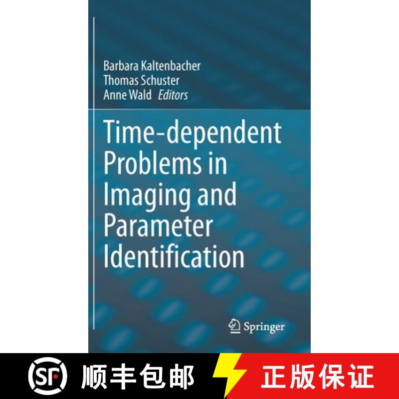 【3-4周达】Time-Dependent Problems in Imaging and Parameter Identification [9783030577834]