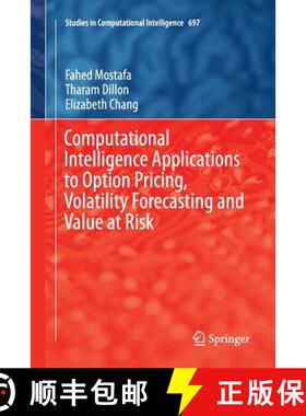 【3-4周达】Computational Intelligence Applications to Option Pricing, Volatility Forecasting and Valu... [9783319847139]