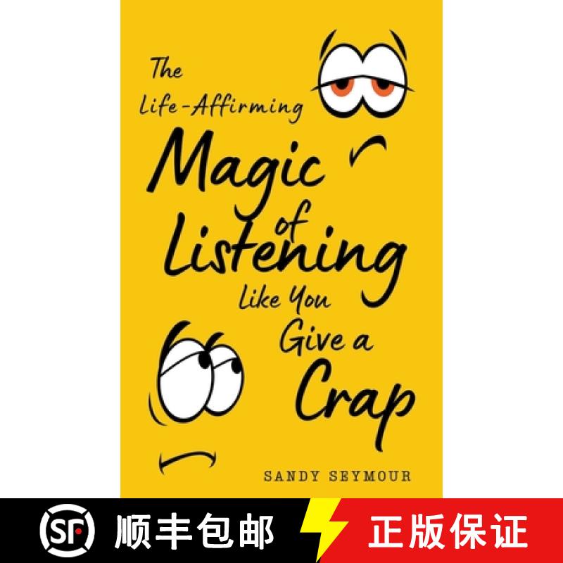 【2-3周达】The Life-Affirming Magic of Listening Like You Give a Crap [9798201454920]