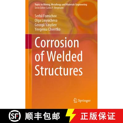 【3-4周达】精装 Corrosion of Welded Structures [9783031689925]
