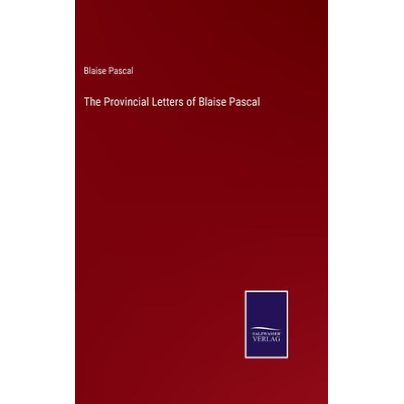 预订 the provincial letters of blaise pascal[9783375101657]