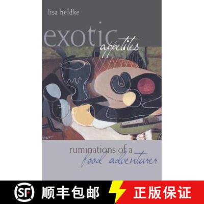 【3-4周达】Exotic Appetites: Ruminations of a Food Adventurer [9780415943840]