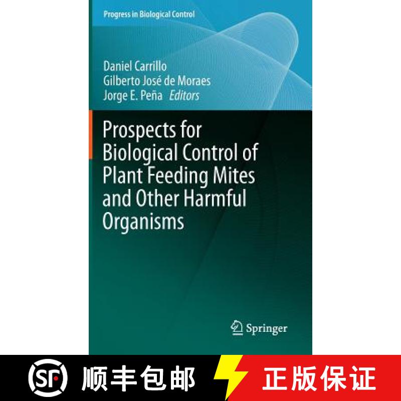 【3-4周达】Prospects for Biological Control of Plant Feeding Mites and Other Harmful Organisms [9783319150413]
