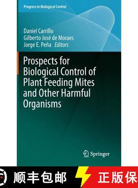 【3-4周达】Prospects for Biological Control of Plant Feeding Mites and Other Harmful Organisms [9783319150413]
