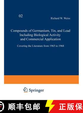 【3-4周达】Compounds of Germanium, Tin and Lead Including Biological Activity and Commercial Applicat... [9783642502927]