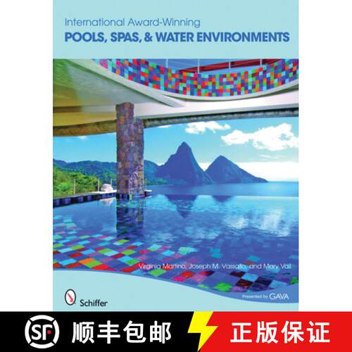 【3-4周达】International Award-winning Pools: Spas and Water Environments: Spas and Water Environments [9780764334801]