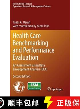 【3-4周达】Health Care Benchmarking and Performance Evaluation: An Assessment Using Data Envelopment ... [9781489974716]
