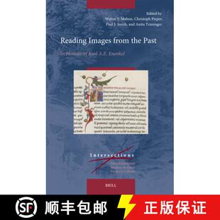 预订 Reading Images from the Past: In Honour of Karl A.E. Enenkel [9789004712959]