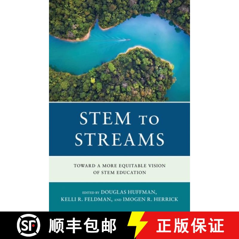 预订 STEM to STREAMS : Toward a More Equitable Vision of STEM Education [9781475874235]
