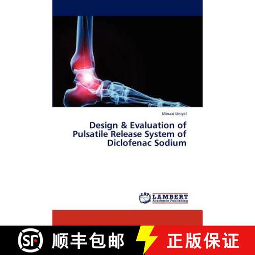 预订 Design & Evaluation of Pulsatile Release System of Diclofenac Sodium [9783845444277]