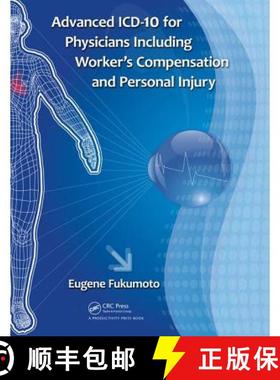【3-4周达】Advanced ICD-10 for Physicians Including Worker's Compensation and Personal Injury [9781138032903]