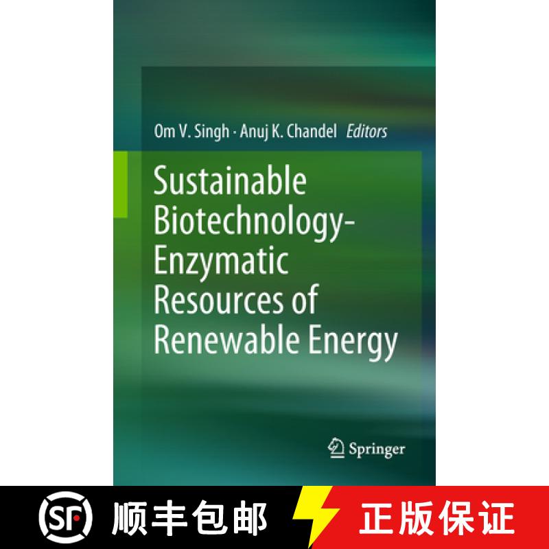 【3-4周达】Sustainable Biotechnology- Enzymatic Resources of Renewable Energy [9783319954790]