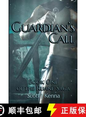 预订 Guardian's Call: Book One of the Ruane Saga [9781800940581]