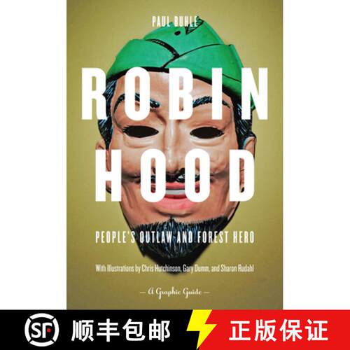 【3-4周达】Robin Hood: People's Outlaw and Forest Hero: A Graphic Guide [9781604863185]