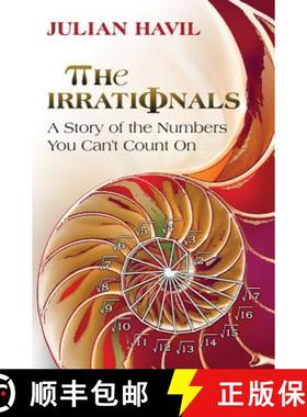【3-4周达】The Irrationals: A Story of the Numbers You Can't Count on [9780691163536]