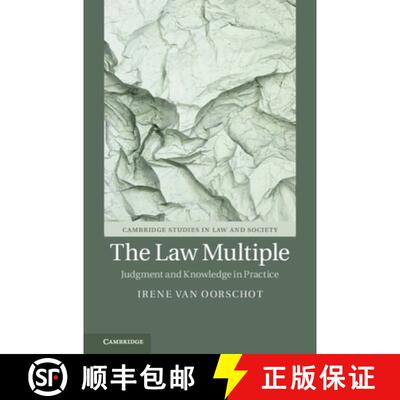【3-4周达】The Law Multiple: Judgment and Knowledge in Practice [9781108494809]