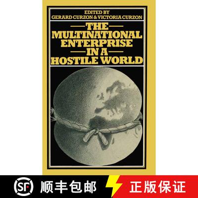 【3-4周达】The Multinational Enterprise in a Hostile World: Proceedings of a conference held in Genev... [9781349032105]