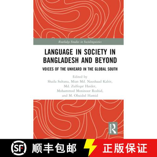 【3-4周达】精装 Language in Society in Bangladesh and Beyond: Voices of the Unheard in the Global South [9781032304038]