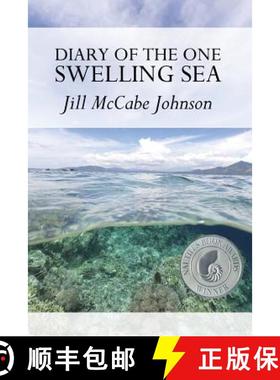 预订 Diary of the One Swelling Sea [9781936657063]