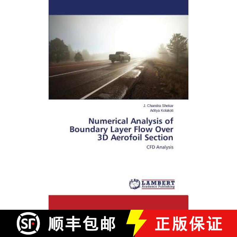 预订 Numerical Analysis of Boundary Layer Flow Over 3D Aerofoil Section [9783659618895]