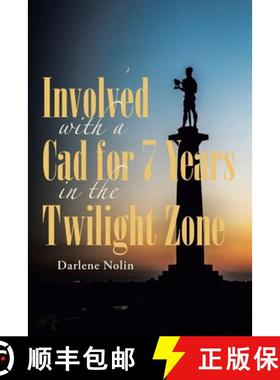 预订 Involved with a Cad for 7 Years in the Twilight Zone [9781647011437]