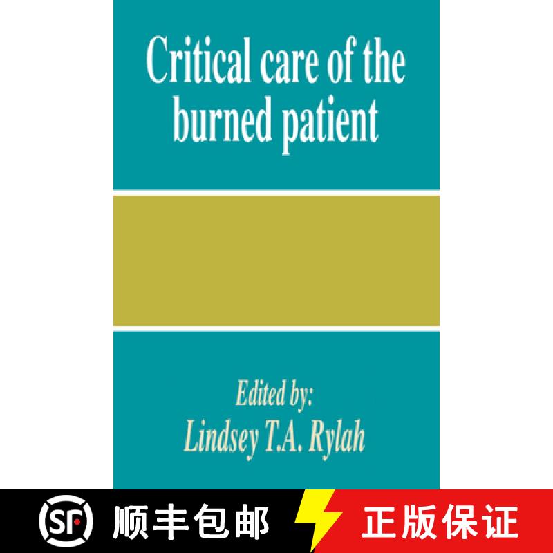 【3-4周达】Critical Care of the Burned Patient [9780521394956]