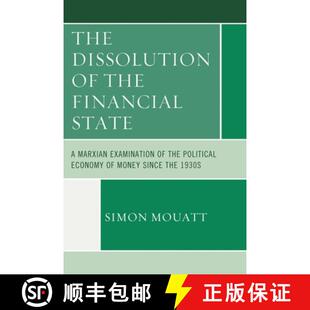 【3-4周达】Heterodox Studies in the Critique of Political Economy: A Marxian Examination of the Polit... [9780739190371]