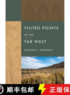 【3-4周达】Fluted Points of the Far West [9781647691134]