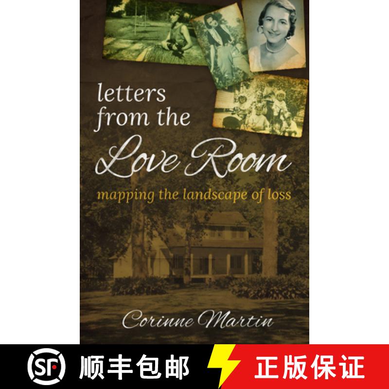 【2-3周达】Letters from the Love Room: Mapping the Landscape of Loss [9781613399071]