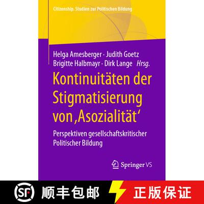 【3-4周达】Kontinuitäten der Stigmatisierung von ,Asozialität' : Perspektiven gesellschaftskritisch... [9783658324483]