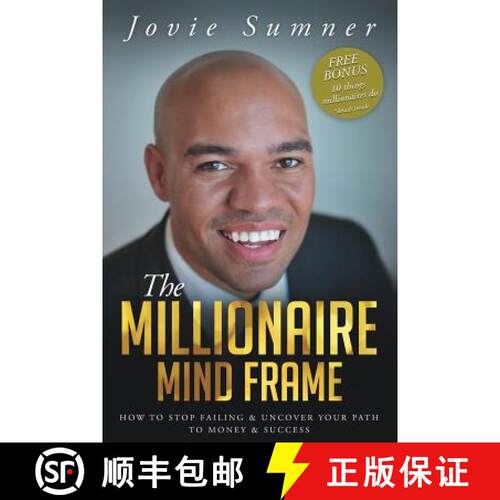 【3-4周达】The Millionaire Mind Frame: How To Stop Failing & Uncover Your Path To Money & Success [9780985568221]