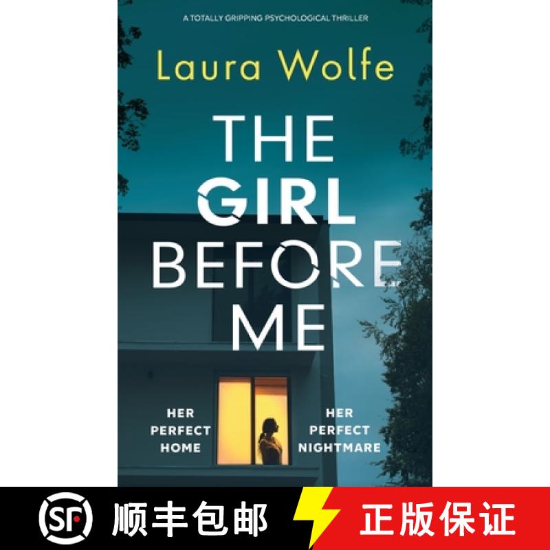 【2-3周达】The Girl Before Me: A totally gripping psychological thriller [9781803142715]