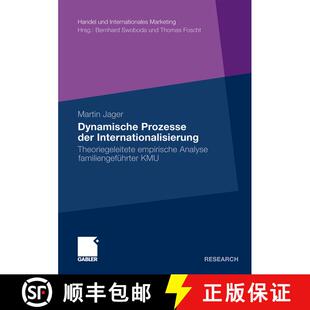【3-4周达】Dynamische Prozesse der Internationalisierung : Theoriegeleitete empirische Analyse famili... [9783834924476]