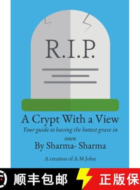 【3-4周达】A Crypt With a View: Your guide to having the hottest grave in town [9781471663178]