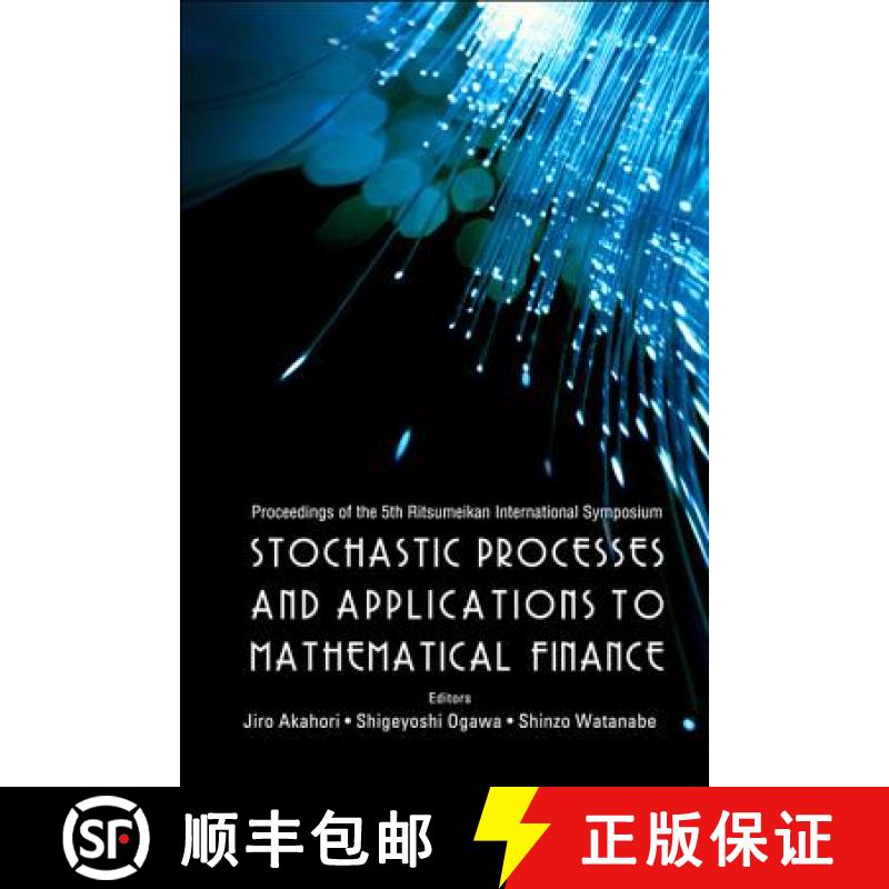 【3-4周达】Stochastic Processes and Applications to Mathematical Finance - Proceedings of the 5th Rit... [9789812565198]