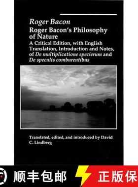 预订 Roger Bacons Philosophy of Nature [9781890318758]
