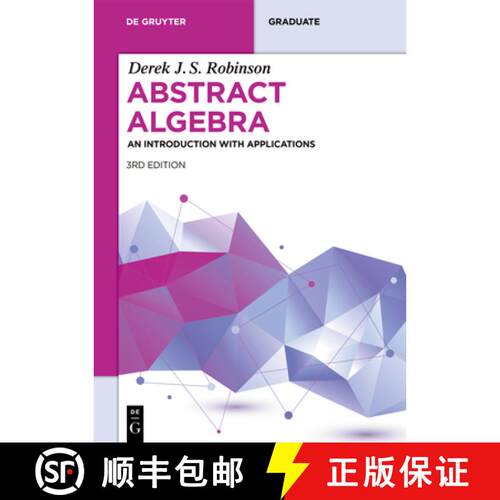 【3-4周达】Abstract Algebra – An Introduction with Applications [9783110686104]