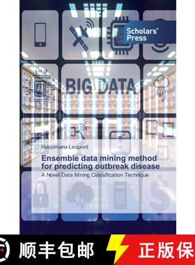 预订 Ensemble data mining method for predicting outbreak disease [9786138921462]