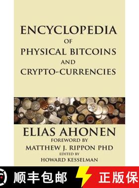 【3-4周达】Encyclopedia of Physical Bitcoins and Crypto-Currencies [9780995089907]