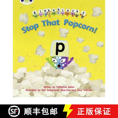 【3-4周达】Stop That Popcorn: Alphablocks Phase 3 (Fiction) [9781408279649]