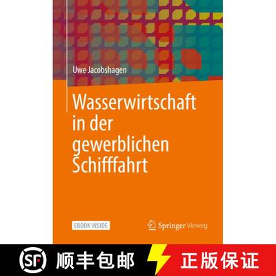 【3-4周达】Wasserwirtschaft in der gewerblichen Schifffahrt [9783658339944]
