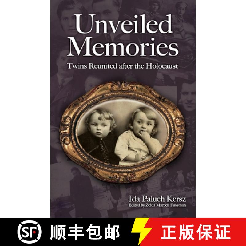 【3-4周达】Unveiled Memories: Twins Reunited After the Holocaust [9780578592275]