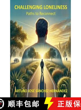 预订 Challenging Loneliness: Paths to Reconnect [9798227312167]