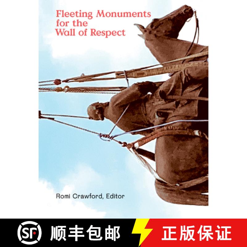 【3-4周达】Fleeting Monuments for the Wall of Respect [9780997416596]
