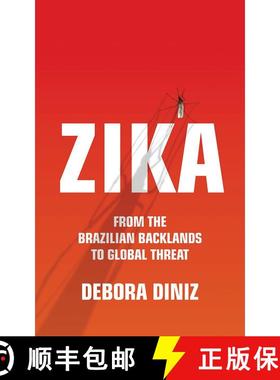 【3-4周达】Zika: From the Brazilian Backlands to Global Threat [9781786991591]