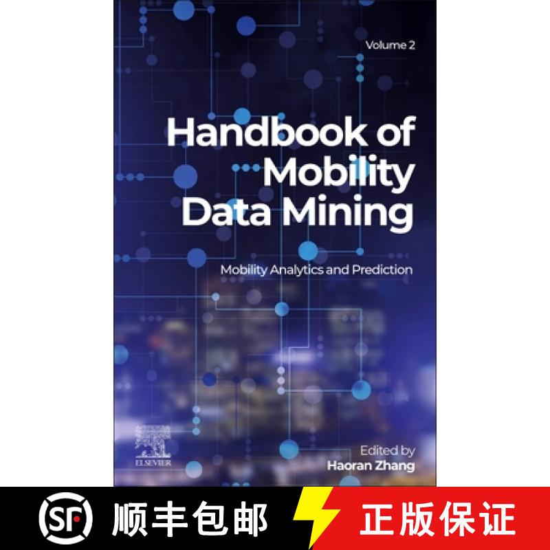 【3-4周达】Handbook of Mobility Data Mining, Volume 2: Mobility Analytics and Prediction [9780443184246]