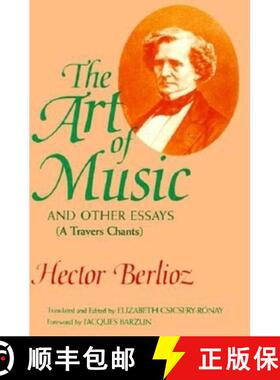 【3-4周达】The Art of Music and Other Essays: (A Travers Chants) [9780253311641]