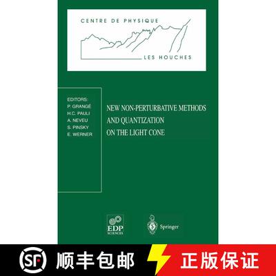 【3-4周达】New Non-Perturbative Methods and Quantization on the Light Cone : Les Houches School, Febr... [9783540645207]