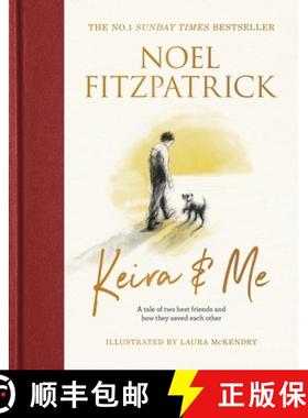 【3-4周达】Keira & Me : A tale of two best friends and how they saved each other, the beautiful bests... [9781399610308]